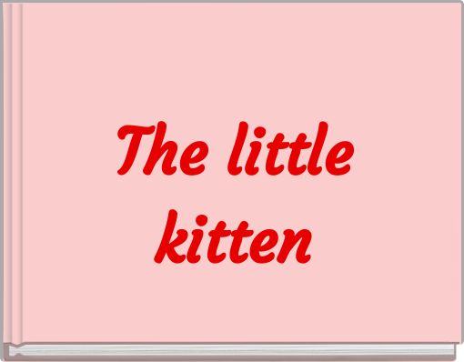 Front cover of 'The little kitten' 