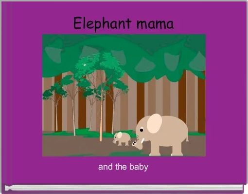 Book Cover for: Elephant mama