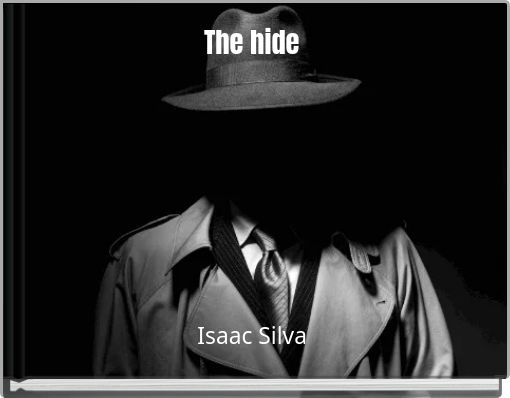 The hide
