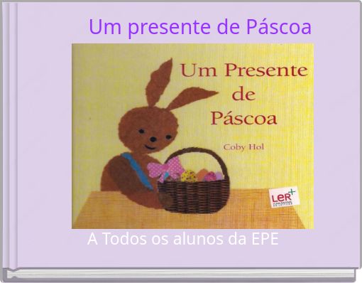 Um presente de Páscoa