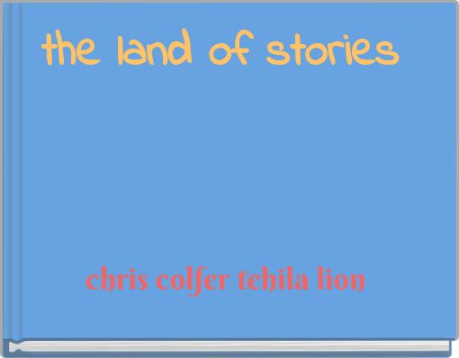 Front cover of 'the land of stories' 