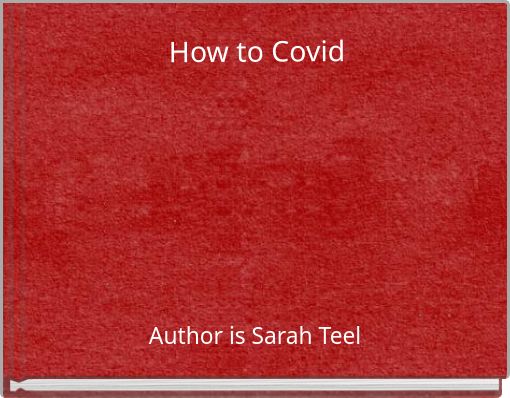 How to Covid