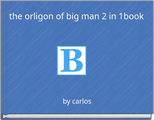 Front cover of 'the orligon of big man 2 in 1book' 