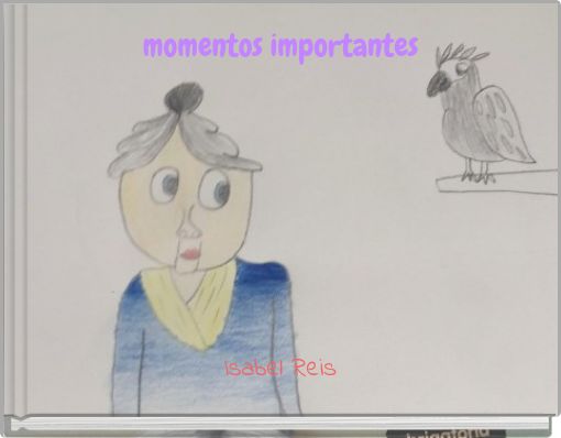 momentos importantes