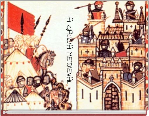 A GALICIA MEDIEVAL