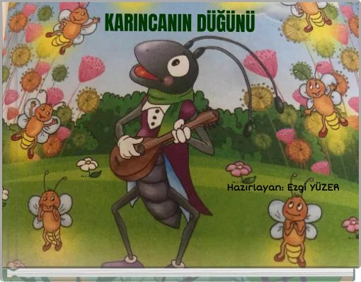 KARINCANIN DÜĞÜNÜ