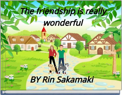 Book Cover for: The friendship is really wonderful