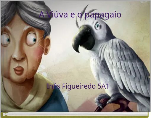 A Viúva e o papagaio
