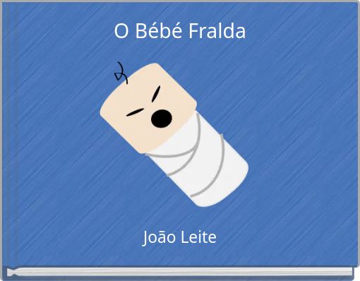 Front cover of 'O Bébé Fralda' 