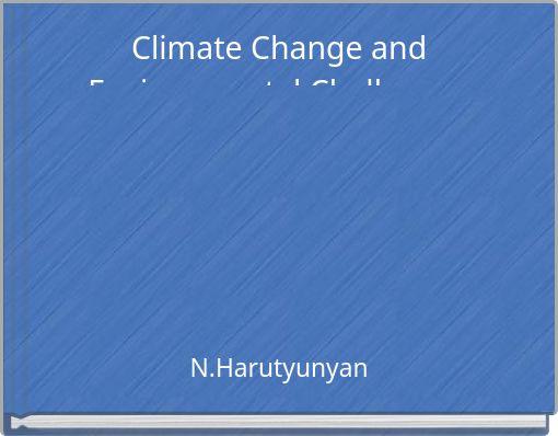Climate Change and Environmental Challenges