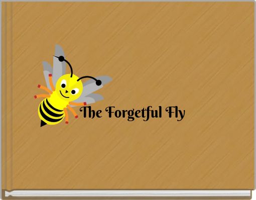 Front cover of 'The Forgetful Fly' 