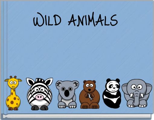 Book Cover for: WILD ANIMALS