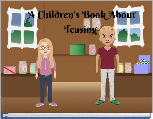 A Children's Book About Teasing