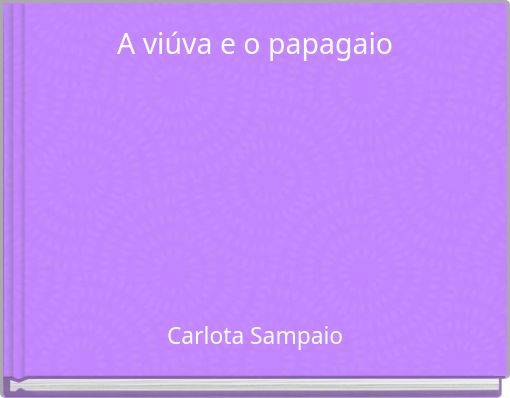 A viúva e o papagaio