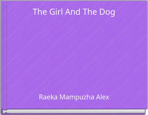 The Girl And The Dog