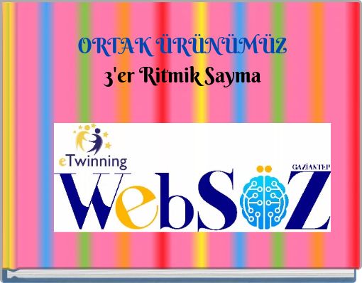 ORTAK &Uuml;R&Uuml;N&Uuml;M&Uuml;Z 3'er Ritmik Sayma