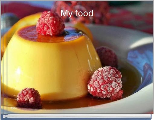My food