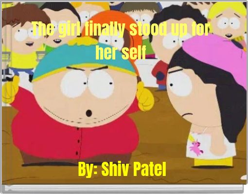 Front cover of 'The girl finally stood up for her self' 