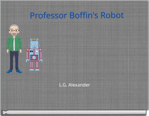 Professor Boffin's Robot