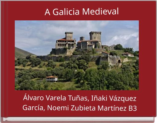 A Galicia Medieval