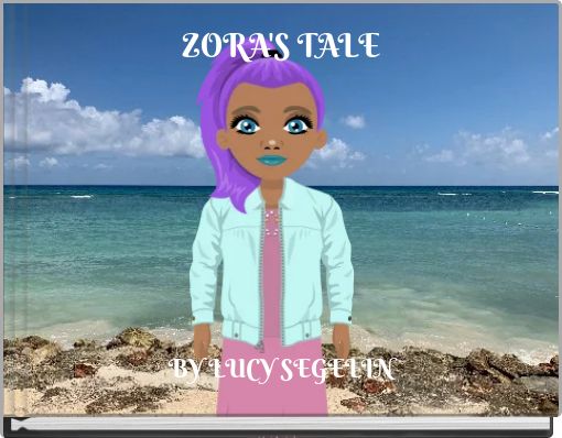 ZORA'S TALE