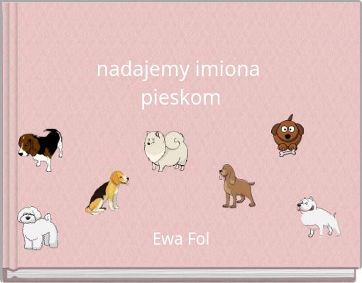 nadajemy imiona pieskom