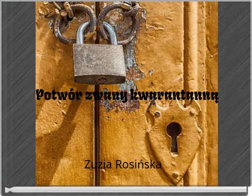 Potwór zwany kwarantanną