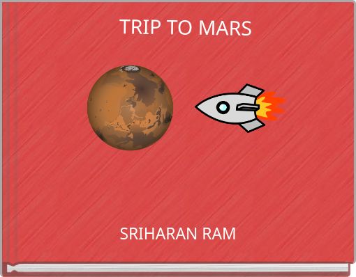 TRIP TO MARS