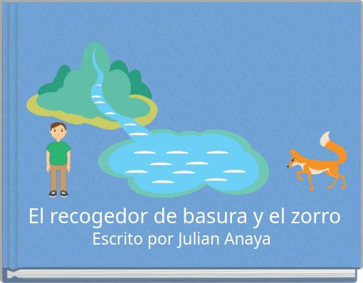 El recogedor de basura y el zorro