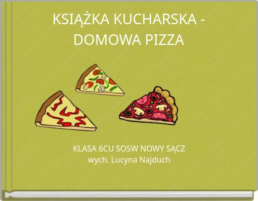 KSIĄŻKA KUCHARSKA -DOMOWA PIZZA