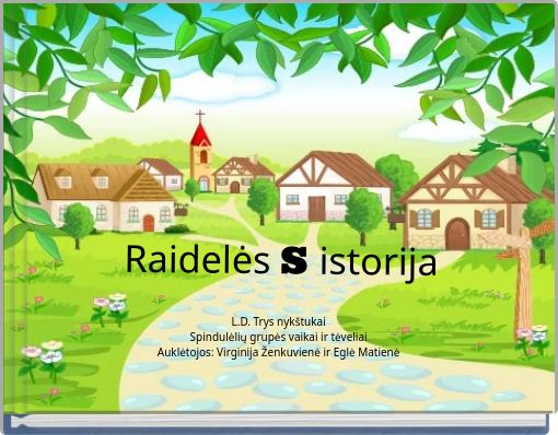 Front cover of 'Raidelės S istorija' 