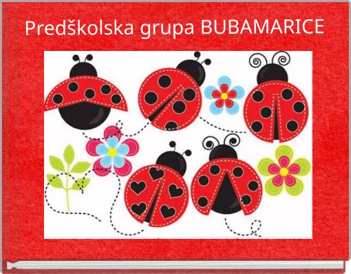 Predškolska grupa BUBAMARICE