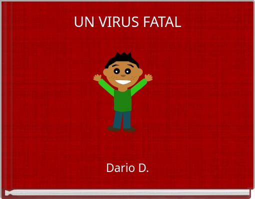 UN VIRUS FATAL