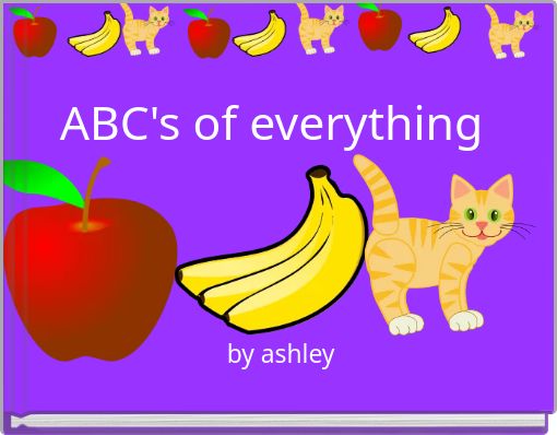 ABC's of everything
