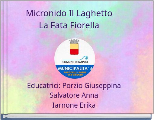 Micronido Il Laghetto La Fata Fiorella