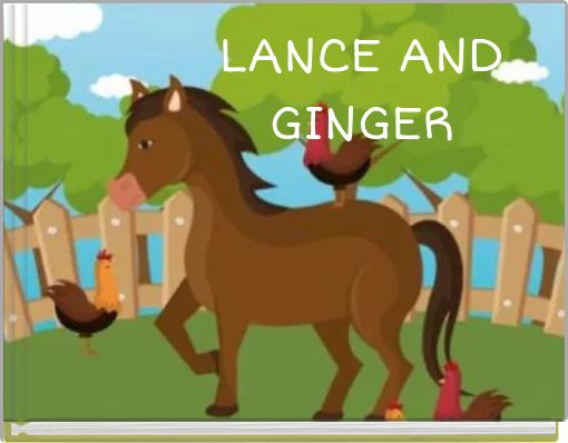 LANCE AND GINGER