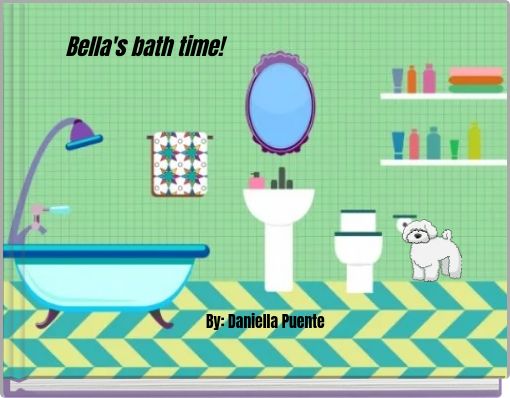 Bella's bath time!