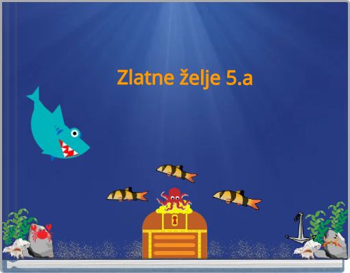 Zlatne želje 5.a