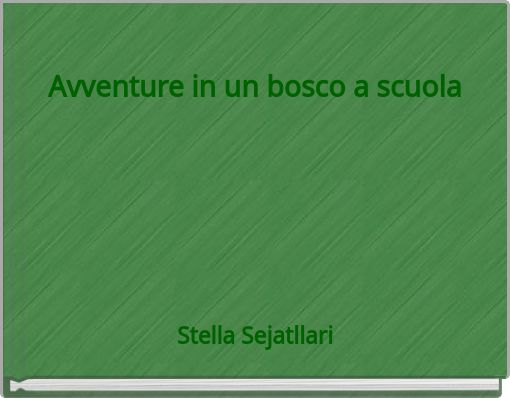 Book Cover for: Avventure in un bosco a scuola