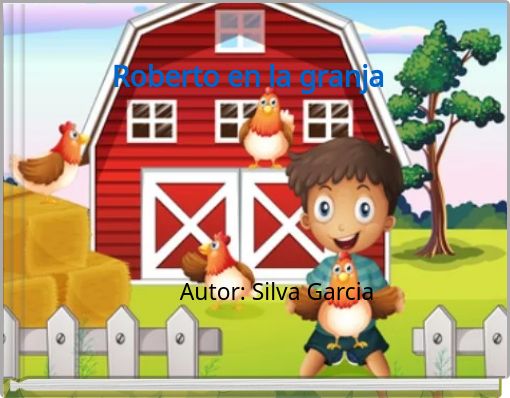 Roberto en la granja