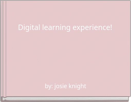 Digital learning experience!