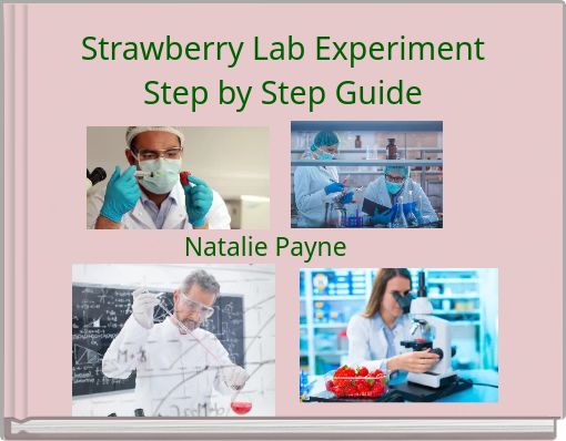 Strawberry Lab Experiment Step by Step Guide
