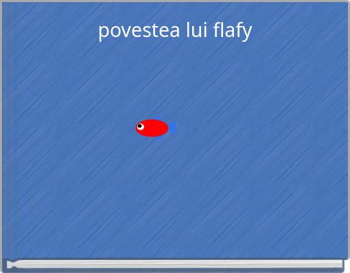 Front cover of 'povestea lui flafy' 
