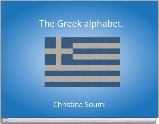 The Greek alphabet.