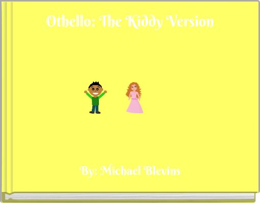 Othello: The Kiddy Version