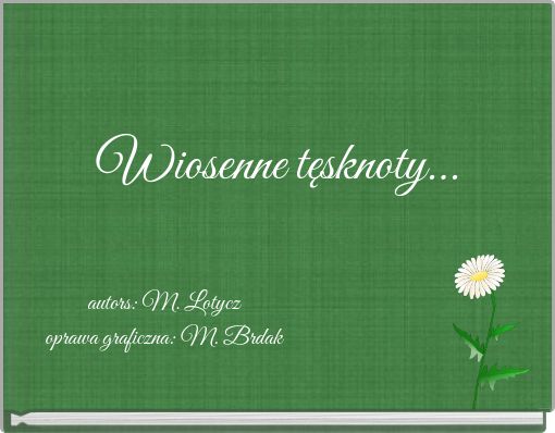 Wiosenne tęsknoty...