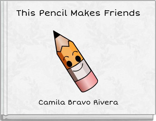 This Pencil Makes Friends