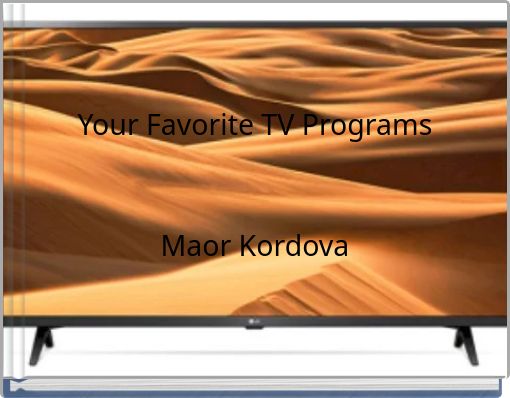Front cover of 'Your Favorite TV ProgramsMaor Kordova' 