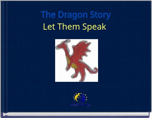 The Dragon Story Let Them Speak