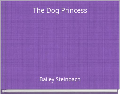The Dog Princess